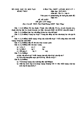 Đề đề xuất kiểm tra chất lượng học kỳ I môn Vật lý Lớp 9 - Năm học 2012-2013 - Trường THCS Phú Ninh (Có đáp án)